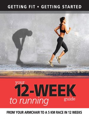 cover image of Your 12 Week Guide to Running